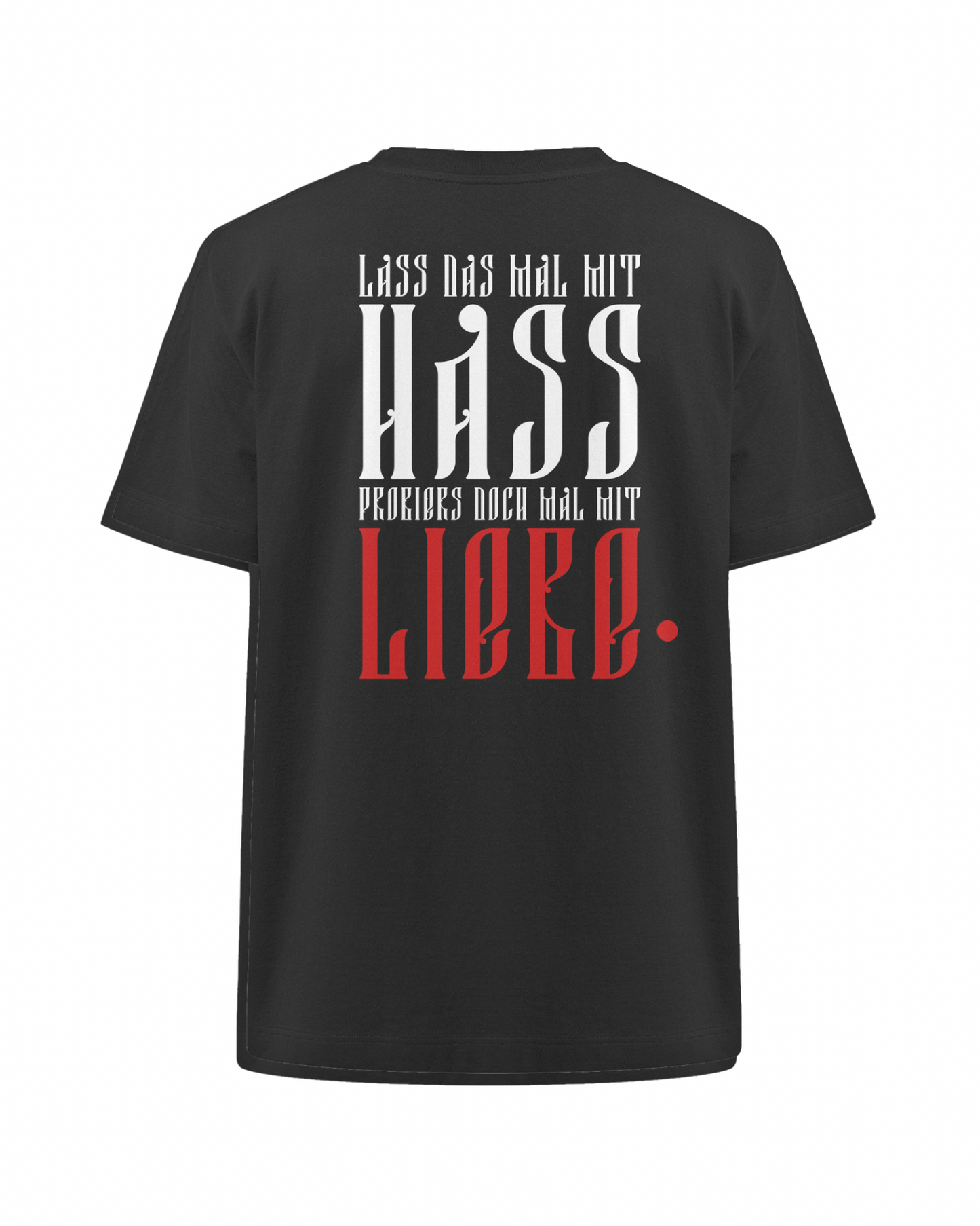 LASS DAS MAL T-SHIRT