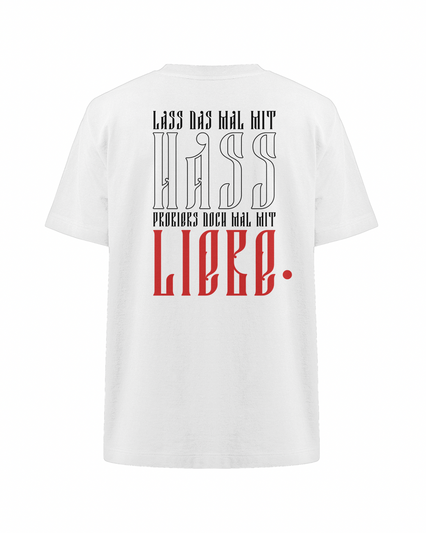 LASS DAS MAL T-SHIRT